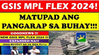 GSIS MPL FLEX 2024 MATUTUPAD ANG PANGARAP SA BUHAYwildtvoreggsis mpl depedlatestupdate [upl. by Ordnazil749]