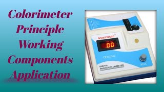 Colorimeter  Its Principle Working Components Applications [upl. by Allerus]