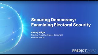 Securing Democracy Examining 2024 Electoral Security and Integrity  PREDICT 2024 [upl. by Lust]