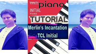 Merlins Incantation  Trinity initial Grade  Piano Tutorial 2021  2023  Supreet CB  Ritardando [upl. by Winne980]