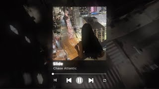 chase atlantic  slide slowed down [upl. by Sang]