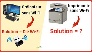 Comment connecter par WiFi une imprimante qui na pas de WiFi intégré [upl. by Selinski]