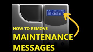 HOW TO REMOVE MAINTENANCE MESSAGES on autoclave EURONDA E9 MED INSPECTION [upl. by Arolf841]