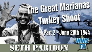 The Great Marianas Turkey Shoot  The Battle of the Philippine Sea  Part 2 [upl. by Anaillil]