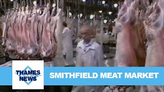 Smithfield Meat Market  Thames News [upl. by Lucrece543]