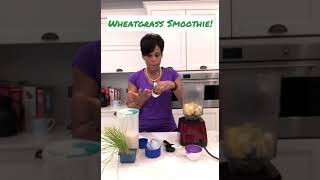 Quiana CanforDumas  Wheatgrass Smoothie  Healthy Living  Good Nutrition [upl. by Yob45]