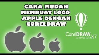 Cara Mudah Membuat Logo Apple Menggunakan Corel Draw X7 [upl. by Lotty]