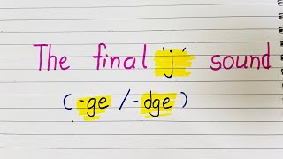 When to ✍️ ‘ge’ or ‘dge’ The final j sound ‘ge’ or ‘dge’  spelling rule for ‘ge’ and ‘she’ [upl. by Lederer]