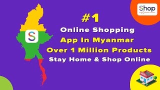 No1 Online Shopping in Myanmar [upl. by Llennej]