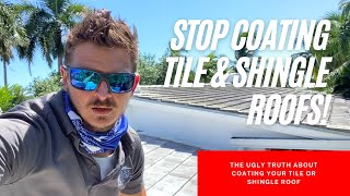 Why You Should NEVER Coat Tile or Shingle Roofs  Perkins Roofing Corp [upl. by Lupee]