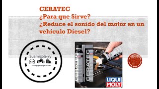 CERATEC motor Diesel  ¿EFECTO INMEDIATO¿REDUCCIÓN DEL SONIDO¿MENOR CONSUMO [upl. by Eniluqaj]