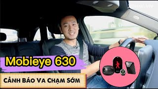 Trải nghiệm thực tế Mobileye 630  Giúp lái xe an toàn tránh va chạm  ASB CAR TUNING [upl. by Nady41]