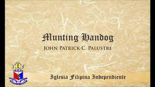 MUNTING HANDOG  John Patrick Palustre  Minus One [upl. by Arsuy]