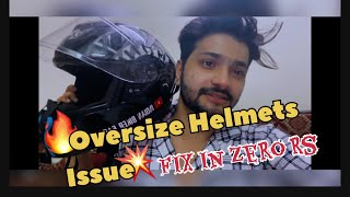 How To Fix Loose Helmet to Tight Helmet Issue In Zero Rs  Any Helmet Issue  Oversize helmet Issue [upl. by Genevieve]