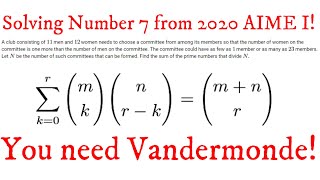 Solving AIME I 2020 7 Just need Vandermondes Identity [upl. by Iggy]