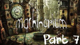 Machinarium Puzzle Guide  Part 7  Church [upl. by Alliscirp]