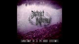 District Unknown AF  Anatomy of a 24 Hour Lifetime Progressive Groove Metal FullLenght  2014 [upl. by Musihc]