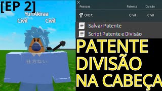 COMO COLOCAR PATENTE E DIVISÃO ENCIMA DA CABEÇA NO ROBLOX STUDIO EP 2 [upl. by Eehsar]