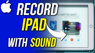 How to Record iPad Screen With Sound [upl. by Curry860]