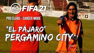 EL PAJARO de PERGAMINO  Clubes Pro FIFA 21 [upl. by Pond]