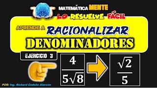 ▶️Aprende a RACIONALIZAR el denominador en una fracción  FORMA FÁCIL  EJERCICIO 3 [upl. by Gutow]