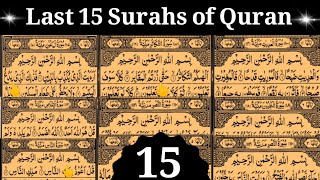 Last 15 Surahs of Quran In Beautiful Voice With Arabic text HD  Alafasy Quran Academy [upl. by Niltyak214]