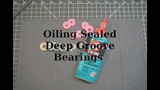 Cleaning and Oiling Sealed Deep Groove Bearings 608 [upl. by Reteid874]