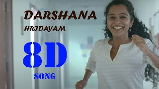 Darshana  8D song  Bass boosted  Hridayam  Pranav  Vineeth  Hesham  Use Headphones [upl. by Trudy697]