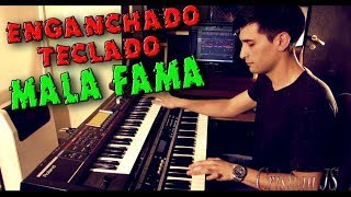 Enganchados de teclado Mala Fama  Cristian JS [upl. by Libbi462]