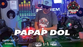 Papap Dol  Reggaeton Mix  Dj Ericnem [upl. by Notxed]