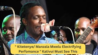 quot Kitetenye Manzala Mwelu Electrifying Perfomance quot Kativui Must See This [upl. by Ailhat315]