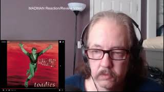 Madman Toadies Tyler Reaction Repost [upl. by Andree504]