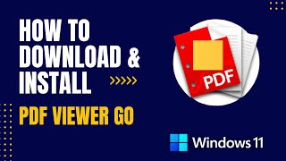 How to Download and Install PDF Viewer Go For Windows [upl. by Yelrebma]