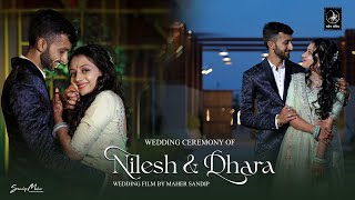 Nilesh amp Dhara  Wedding Ceremony  Best Wedding Highlight  Maher Films [upl. by Ardet999]