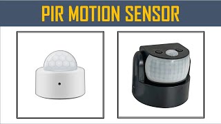 Best PIR Motion Sensor in 2025  Top 10 Best PIR Motion Sensor 2025 [upl. by Artinahs]