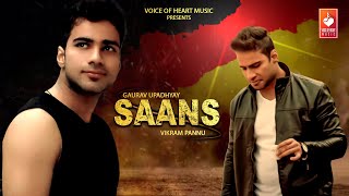 Saans Official Audio  Gaurav Upadhyay Vikram Pannu  Haryanvi songs Haryanavi 2020 [upl. by Ameen]