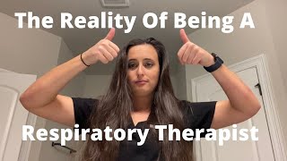 The Reality of Being a Respiratory Therapist [upl. by Kitrak]