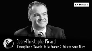 Corruption  Maladie de la France JeanChristophe Picard Anticor sans filtre EN DIRECT [upl. by Arual]