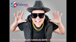 karaoke Afro Criollo Lo Mejor De Billos Caracas Boys AfroCriolloTv karaokes2024 [upl. by Lionello255]