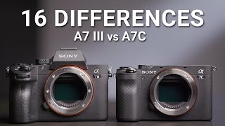 Sony A7C vs A7III  16 Differences [upl. by Melinde]