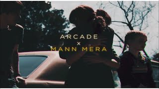 ARCADE x MANN MERA Mashup  Gravero [upl. by Ainel587]