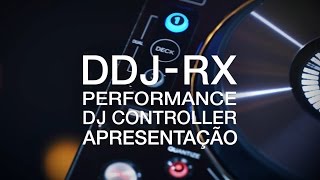 DDJRX  Apresentação  Pioneer DJ Vídeo 2 de 10 [upl. by Ahsenik]