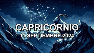 Horóscopo de hoy ♑︎ CAPRICORNIO  11 Septiembre 2024 capricorniohoroscopo [upl. by Pietje]