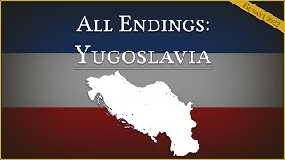 All Endings Yugoslavia [upl. by Ecirtnuahs157]