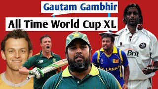 Gautam Gambhir All Time World Cup XL [upl. by Ahsilif]