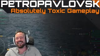 Petropavlovsk  Absolutely Toxic Gameplay [upl. by Yesdnyl]