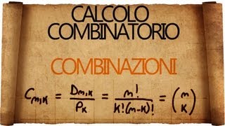 Calcolo Combinatorio Combinazioni [upl. by Lindy]