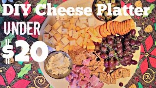 DIY Cheese Platter Under 20 [upl. by Eintroc395]