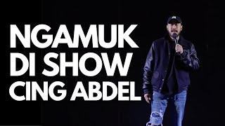 NGAMUK DI SHOW CING ABDEL [upl. by Aydin339]