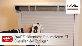 FAAC Elektronische E  Einstellen der Endlagen [upl. by Fiora]